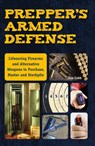 Prepper's Armed Defense - Jim Cobb - 9781612435619