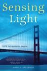 Sensing Light - Mark A. Jacobson - 9781612435886
