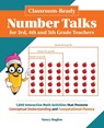 Classroom-ready Number Talks For Third, Fourth And Fifth Grade Teachers - Nancy Hughes - 9781612437279