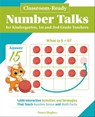 Classroom-Ready Number Talks for Kindergarten, First and Second Grade Teachers - Nancy Hughes - 9781612439112