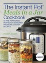 The Instant Pot® Meals in a Jar Cookbook - Pamela Ellgen - 9781612439242