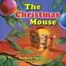 The Christmas Mouse - Mark Spencer - 9781612444888