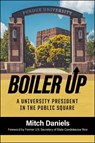 Boiler Up - Mitch Daniels - 9781612499369