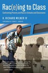 Rac(e)ing to Class - H. Richard Milner IV - 9781612507866