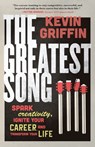 The Greatest Song - Kevin Griffin - 9781612546322