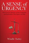 A Sense of Urgency - Windle Turley - 9781612548395
