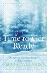 Time to Get Ready - VILLANO,  Mark A. - 9781612615592