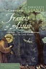 The Complete Francis of Assisi - Jon M. Sweeney - 9781612616889