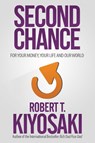 Second Chance - Robert T. Kiyosaki - 9781612680460