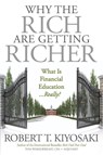 Why the Rich Are Getting Richer - Robert T. Kiyosaki - 9781612680880