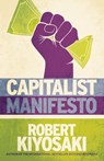 Capitalist Manifesto - Robert T Kiyosaki - 9781612681146