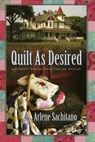 Quilt as Desired - Arlene Sachitano - 9781612711638