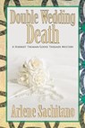 Double Wedding Death - Arlene Sachitano - 9781612713281