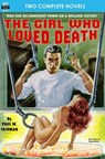 The Girl Who Loved Death & Slave Planet - Laurence M. Janifer - 9781612870229