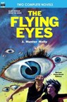 The Flying Eyes & Some Fabulous Yonder - Philip Jose Farmer - 9781612870700