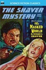 Shaver Mystery, The, Book Three - Richard S. Shaver - 9781612870885