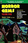 Horror Gems, Volume Four, Seabury Quinn and Others - Rog Phillips - 9781612871202