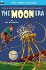 Moon Era, The, & Revenge of the Robots - Howard Browne - 9781612871738