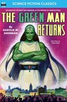 The Green Man Returns - Harold M. Sherman - 9781612871813