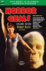 Horror Gems, Volume Seven, Robert Bloch and Others - Gregory Luce - 9781612872063