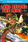 Land Beyond the Lens & Diplomat-at-Arms - Keith Laumer - 9781612872155