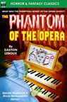 The Phantom of the Opera, Special Illustrated & Movie Memorabilia Edition - Gaston LeRoux - 9781612873060