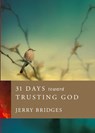 31 Days Toward Trusting God - Jerry Bridges - 9781612914978