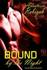 Bound by the Night - Anastasia Rabiyah - 9781612920313