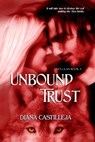 Unbound Trust - Diana Castilleja - 9781612921174