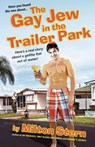 The Gay Jew In The Trailer Park - Milton Stern - 9781613030264