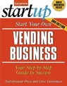 Start Your Own Vending Business - Ciree Linsenmann ; The Staff of Entrepreneur Media, Inc. - 9781613081730