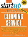 Start Your Own Cleaning Service - Entrepreneur Magazine ; Jacquelyn Lynn - 9781613082669