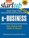 Start Your Own e-Business - The Staff of Entrepreneur Media, Inc. ; Rich Mintzer - 9781613082683