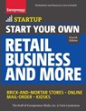 Start Your Own Retail Business and More - The Staff of Entrepreneur Media, Inc. ; Ciree Linsenmann - 9781613083123