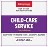 Child-Care Services - The Staff of Entrepreneur Media, Inc. - 9781613083178