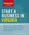 Start a Business in Virginia - The Staff of Entrepreneur Media, Inc. - 9781613083291