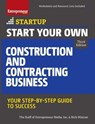 Start Your Own Construction and Contracting Business - The Staff of Entrepreneur Media, Inc. ; Rich Mintzer - 9781613083413