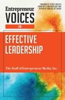 Entrepreneur Voices on Effective Leadership - The Staff of Entrepreneur Media, Inc. - 9781613083772