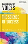 Entrepreneur Voices on the Science of Success - The Staff of Entrepreneur Media, Inc. - 9781613083932