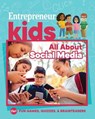 Entrepreneur Kids: All About Social Media - The Staff of Entrepreneur Media, Inc. - 9781613084557