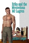 Erika and the Mysterious Mr. Lagren - JoEllen Conger - 9781613090640