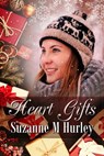 Heart Gifts - Suzanne M. Hurley - 9781613090831