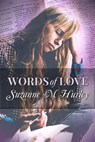 Words of Love - Suzanne M. Hurley - 9781613092101