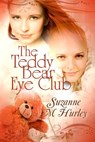The Teddy Bear Eye Club - Suzanne M. Hurley - 9781613092378