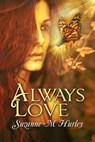 Always Love - Suzanne M. Hurley - 9781613094044