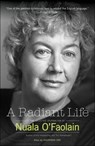 A Radiant Life - Nuala O'Faolain - 9781613120477