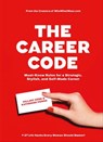 The Career Code - Hillary Kerr ; Katherine Power - 9781613128237