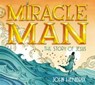 Miracle Man - John Hendrix - 9781613129258
