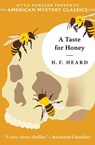 A Taste for Honey - H. F. Heard - 9781613161210