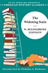 The Widening Stain - W. Bolingbroke Johnson - 9781613161715